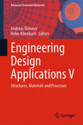 Öchsner / Altenbach |  Engineering Design Applications V | eBook | Sack Fachmedien