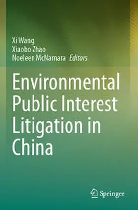 Wang / McNamara / Zhao |  Environmental Public Interest Litigation in China | Buch |  Sack Fachmedien