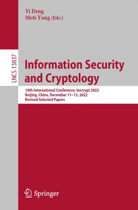 Deng / Yung |  Information Security and Cryptology | Buch |  Sack Fachmedien