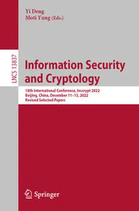 Deng / Yung | Information Security and Cryptology | E-Book | www2.sack.de