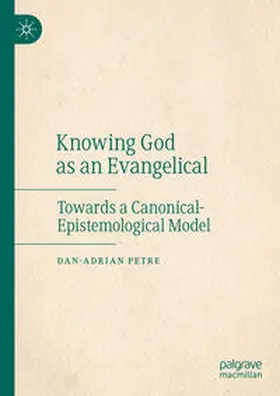Petre | Knowing God as an Evangelical | E-Book | sack.de