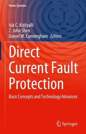 Kizilyalli / Cunningham / Shen |  Direct Current Fault Protection | Buch |  Sack Fachmedien