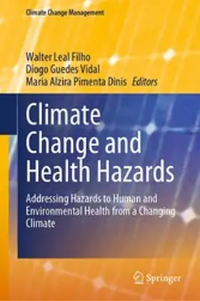 Leal Filho / Vidal / Dinis |  Climate Change and Health Hazards | eBook | Sack Fachmedien
