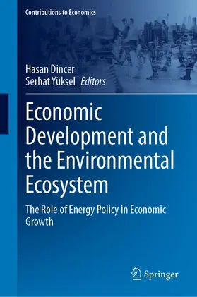 Yüksel / Dincer |  Economic Development and the Environmental Ecosystem | Buch |  Sack Fachmedien