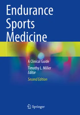 Miller | Endurance Sports Medicine | Buch | 978-3-031-26602-7 | www2.sack.de