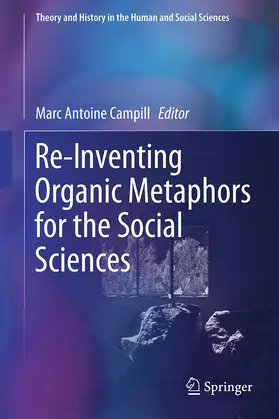 Campill |  Re-Inventing Organic Metaphors for the Social Sciences | Buch |  Sack Fachmedien