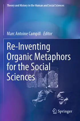 Campill |  Re-Inventing Organic Metaphors for the Social Sciences | Buch |  Sack Fachmedien