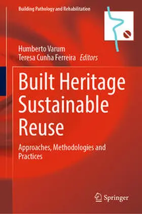 Varum / Cunha Ferreira |  Built Heritage Sustainable Reuse | eBook | Sack Fachmedien