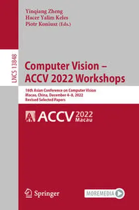Zheng / Keles / Keles |  Computer Vision - ACCV 2022 Workshops | Buch |  Sack Fachmedien