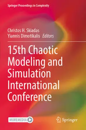 Dimotikalis / Skiadas |  15th Chaotic Modeling and Simulation International Conference | Buch |  Sack Fachmedien