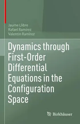 Llibre / Ramírez | Dynamics through First-Order Differential Equations in the Configuration Space | E-Book | sack.de