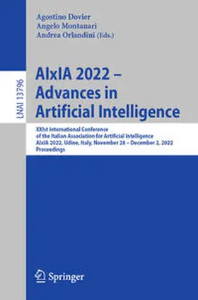 Dovier / Montanari / Orlandini |  AIxIA 2022 – Advances in Artificial Intelligence | eBook | Sack Fachmedien