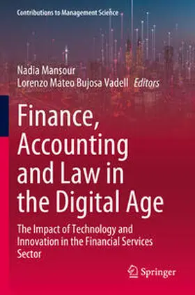 Bujosa Vadell / Mansour |  Finance, Accounting and Law in the Digital Age | Buch |  Sack Fachmedien