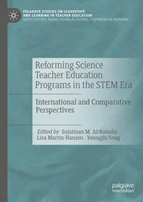 Al-Balushi / Martin-Hansen / Song | Reforming Science Teacher Education Programs in the STEM Era | E-Book | sack.de