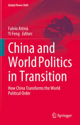 Attinà / Feng |  China and World Politics in Transition | eBook | Sack Fachmedien