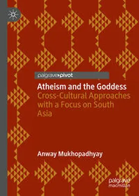 Mukhopadhyay | Atheism and the Goddess | E-Book | sack.de