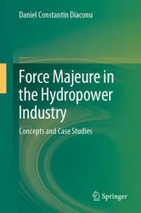 Diaconu |  Force Majeure in the Hydropower Industry | eBook | Sack Fachmedien