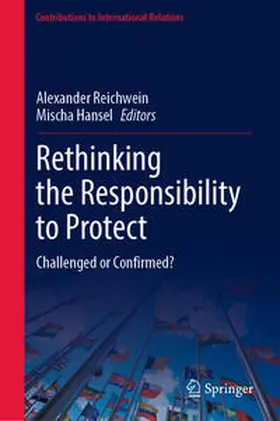 Reichwein / Hansel |  Rethinking the Responsibility to Protect | eBook | Sack Fachmedien