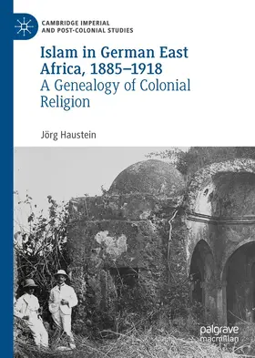 Haustein |  Islam in German East Africa, 1885-1918 | Buch |  Sack Fachmedien