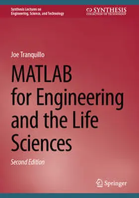Tranquillo | MATLAB for Engineering and the Life Sciences | E-Book | sack.de