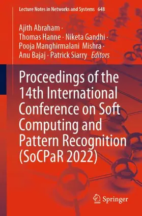 Abraham / Hanne / Siarry |  Proceedings of the 14th International Conference on Soft Computing and Pattern Recognition (SoCPaR 2022) | Buch |  Sack Fachmedien