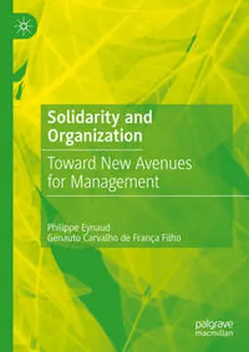 Eynaud / Carvalho de França Filho |  Solidarity and Organization | eBook | Sack Fachmedien