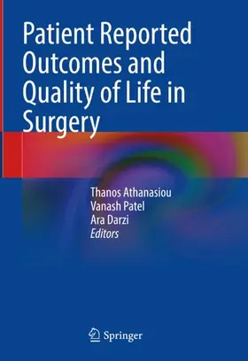 Athanasiou / Darzi / Patel |  Patient Reported Outcomes and Quality of Life in Surgery | Buch |  Sack Fachmedien