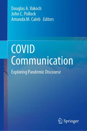 Vakoch / Caleb / Pollock | COVID Communication | Buch | 978-3-031-27664-4 | sack.de