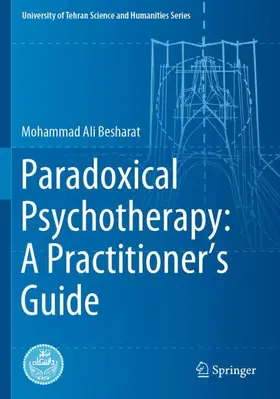 Besharat |  Paradoxical Psychotherapy: A Practitioner's Guide | Buch |  Sack Fachmedien