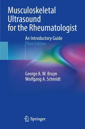 Schmidt / Bruyn |  Musculoskeletal Ultrasound for the Rheumatologist | Buch |  Sack Fachmedien