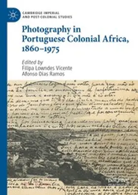 Vicente / Ramos |  Photography in Portuguese Colonial Africa, 1860-1975 | eBook | Sack Fachmedien