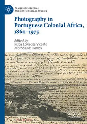Ramos / Vicente |  Photography in Portuguese Colonial Africa, 1860-1975 | Buch |  Sack Fachmedien