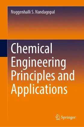 Nandagopal | Chemical Engineering Principles and Applications | Buch | 978-3-031-27878-5 | sack.de