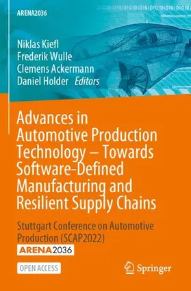 Kiefl / Holder / Wulle |  Advances in Automotive Production Technology - Towards Software-Defined Manufacturing and Resilient Supply Chains | Buch |  Sack Fachmedien