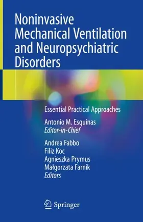 Esquinas / Fabbo / Farnik |  Noninvasive Mechanical Ventilation and Neuropsychiatric Disorders | Buch |  Sack Fachmedien