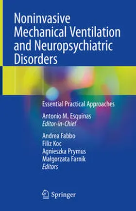 Esquinas / Fabbo / Koc |  Noninvasive Mechanical Ventilation and Neuropsychiatric Disorders | eBook | Sack Fachmedien