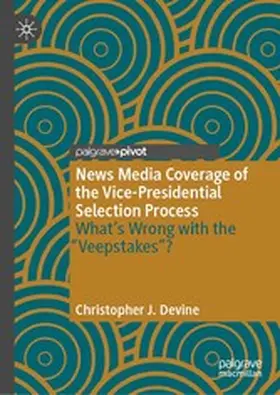 Devine |  News Media Coverage of the Vice-Presidential Selection Process | eBook | Sack Fachmedien