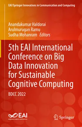 Haldorai / Ramu / Mohanram |  5th EAI International Conference on Big Data Innovation for Sustainable Cognitive Computing | eBook | Sack Fachmedien