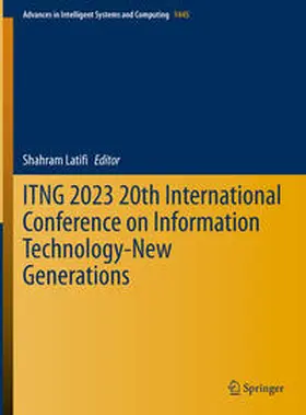 Latifi | ITNG 2023 20th International Conference on Information Technology-New Generations | E-Book | sack.de