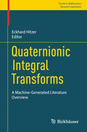 Hitzer |  Quaternionic Integral Transforms | eBook | Sack Fachmedien