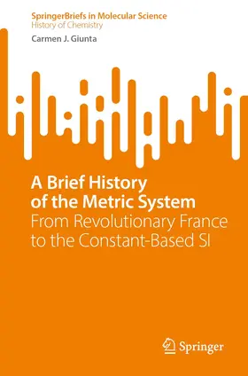 Giunta |  A Brief History of the Metric System | Buch |  Sack Fachmedien