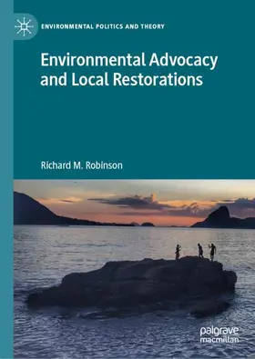 Robinson |  Environmental Advocacy and Local Restorations | Buch |  Sack Fachmedien