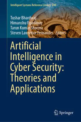 Bhardwaj / Upadhyay / Sharma |  Artificial Intelligence in Cyber Security: Theories and Applications | eBook | Sack Fachmedien