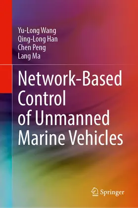Wang / Han / Peng |  Network-Based Control of Unmanned Marine Vehicles | Buch |  Sack Fachmedien