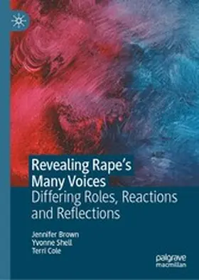 Brown / Shell / Cole |  Revealing Rape's Many Voices | eBook | Sack Fachmedien