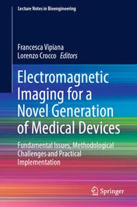 Vipiana / Crocco |  Electromagnetic Imaging for a Novel Generation of Medical Devices | eBook | Sack Fachmedien
