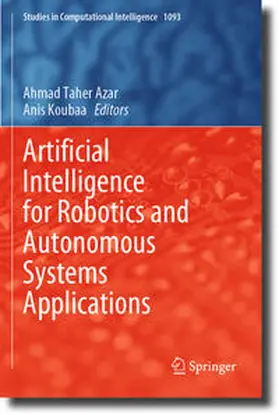 Koubaa / Azar |  Artificial Intelligence for Robotics and Autonomous Systems Applications | Buch |  Sack Fachmedien