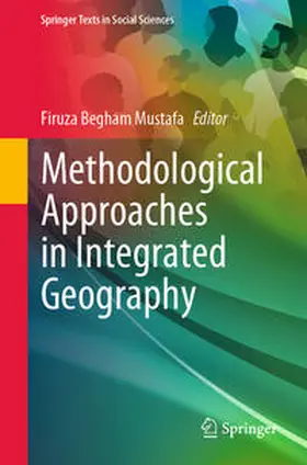 Mustafa |  Methodological Approaches in Integrated Geography | eBook | Sack Fachmedien