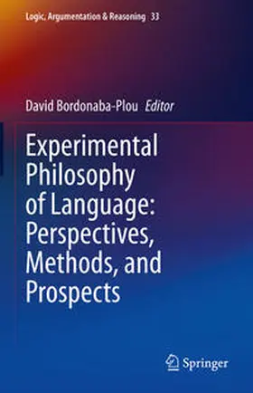 Bordonaba-Plou |  Experimental Philosophy of Language: Perspectives, Methods, and Prospects | eBook | Sack Fachmedien