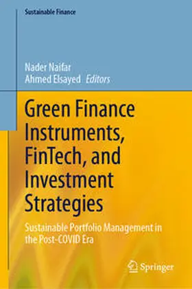 Naifar / Elsayed |  Green Finance Instruments, FinTech, and Investment Strategies | eBook | Sack Fachmedien